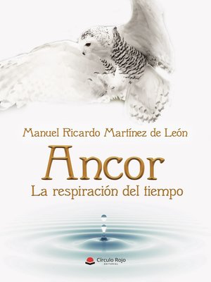 cover image of Ancor. La respiración del tiempo